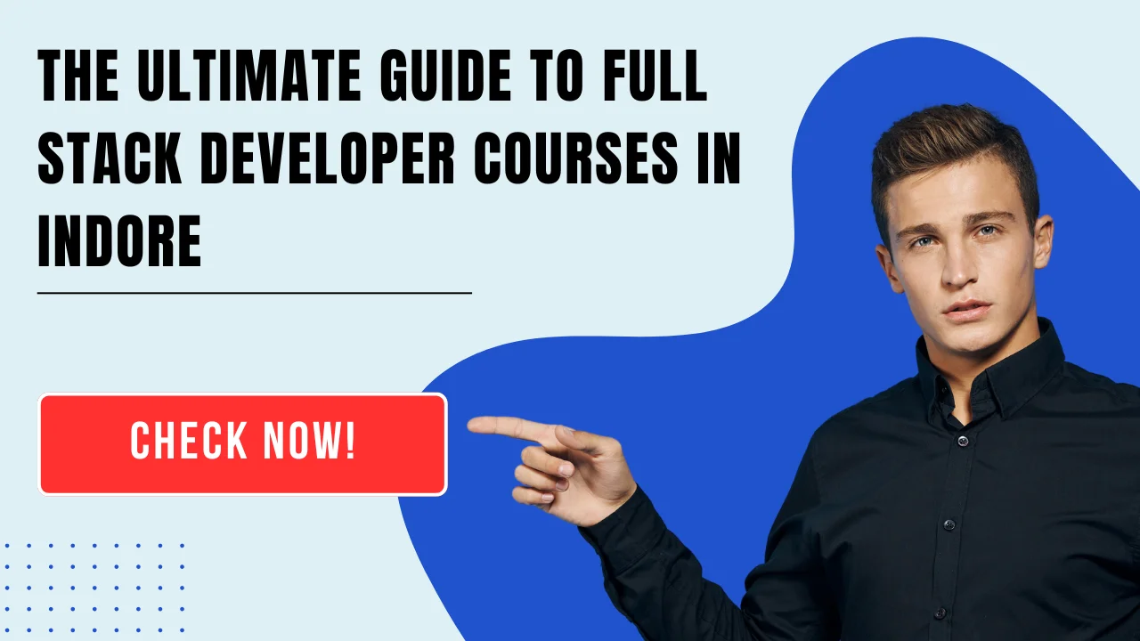 full stack developer course in indore