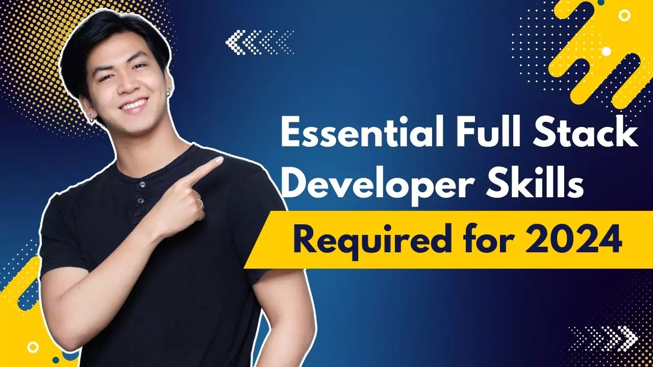 full stack developer skills required